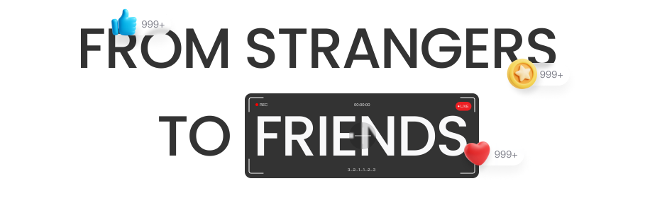 from strangers to friends